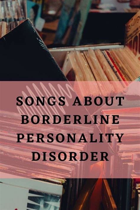 songs about borderline personality disorder|Songs about BPD